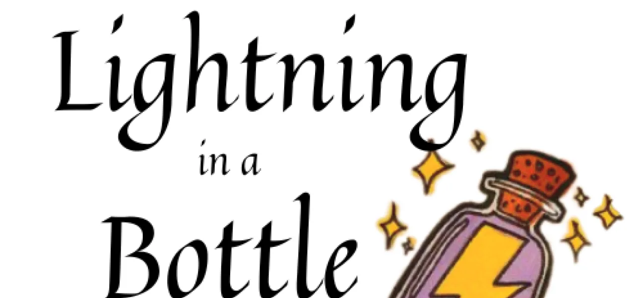 Lightning in a Bottle